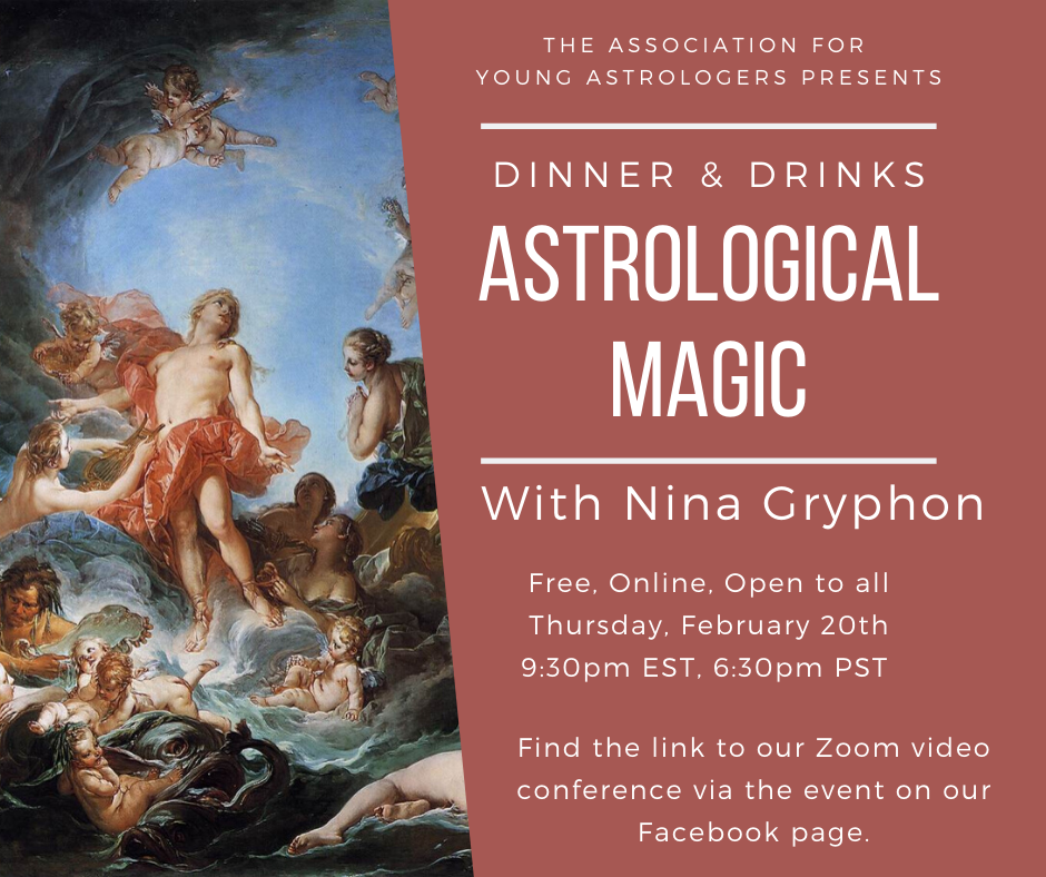 Dinner and Drinks is back in February, welcoming Nina Gryphon as our guest of honor! Join us Thursday, Feb 20 to chat all things astrological magic.  Thursday, Feb 20 at 9:30 EST/6:30 PST for an online Q&A based discussion that’s free and open to everyone!